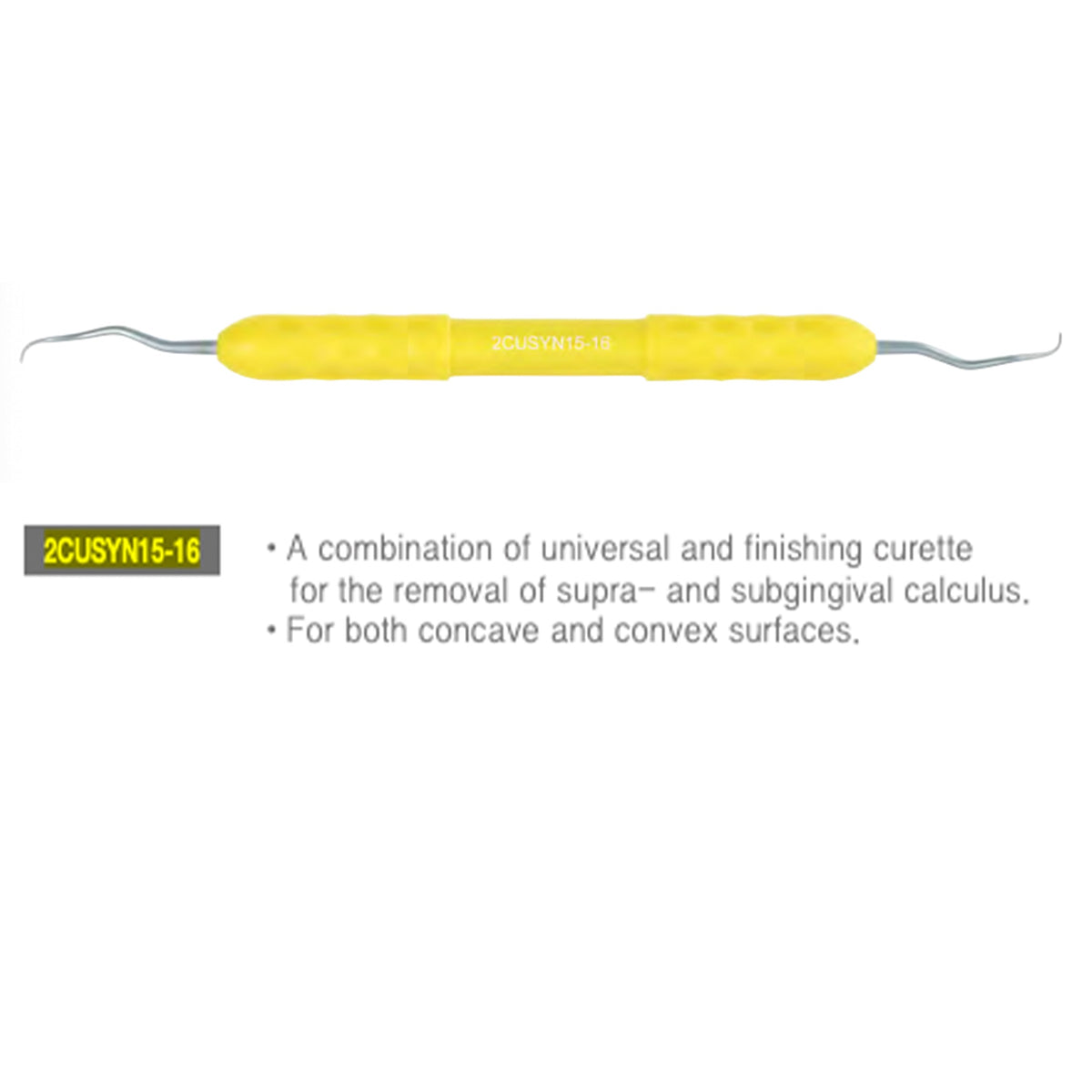 Dental Curette Syn 15-16. Universal And Finishing Curette, 2CUSYN15-16