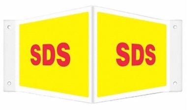 SIGN, SDS PETG HIGH VISIBILITY, 1/EA