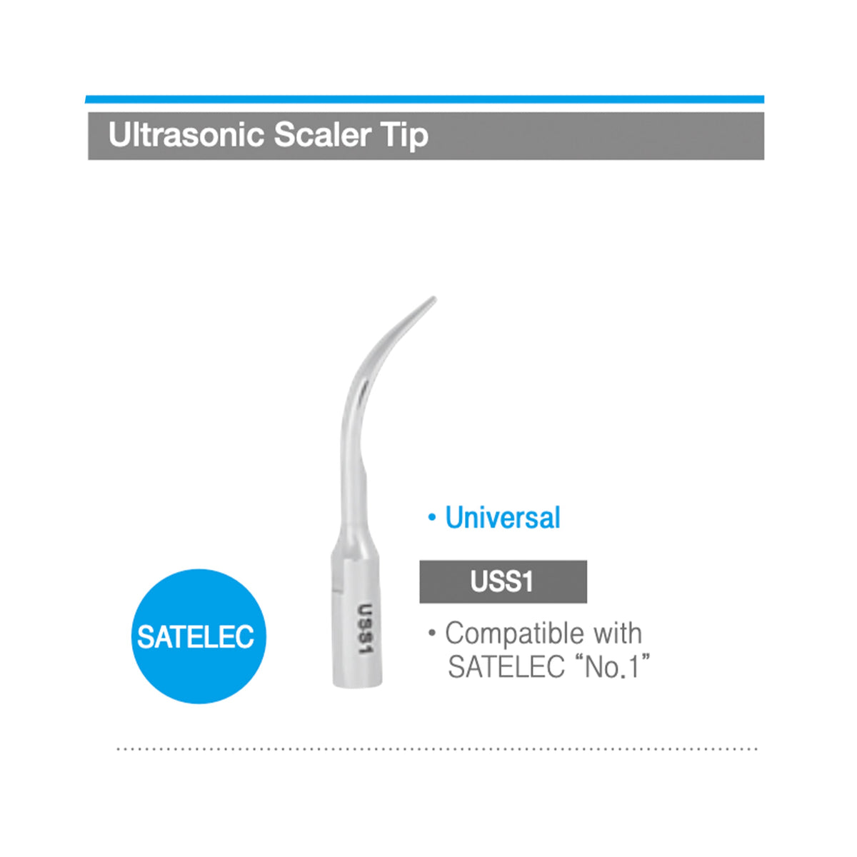 Dental Ultrasonic scaler Tip, Satelec 1, USS1 - Osung USA