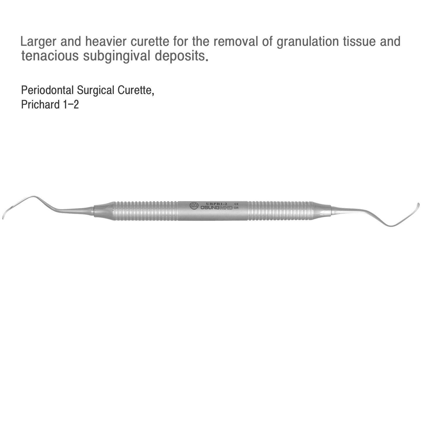 Osung 1/2 Prichard Surgical Periodontal Curette Premium -URPR1-2 - Osung USA