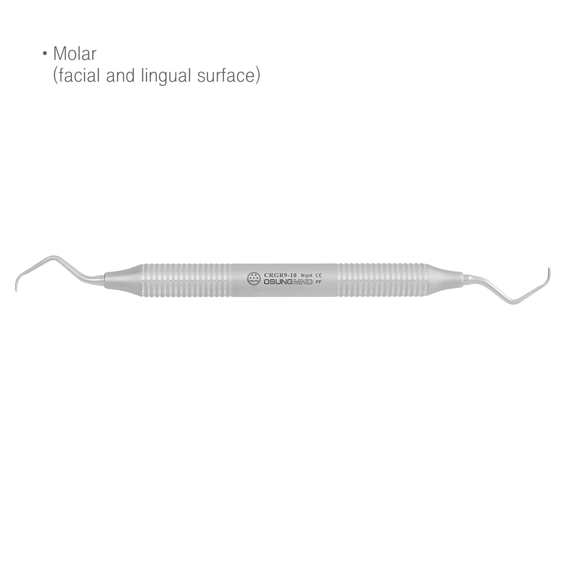 Osung 9/10 Dental Gracey Molar Curette Rigid -CRGR9-10 - Osung USA