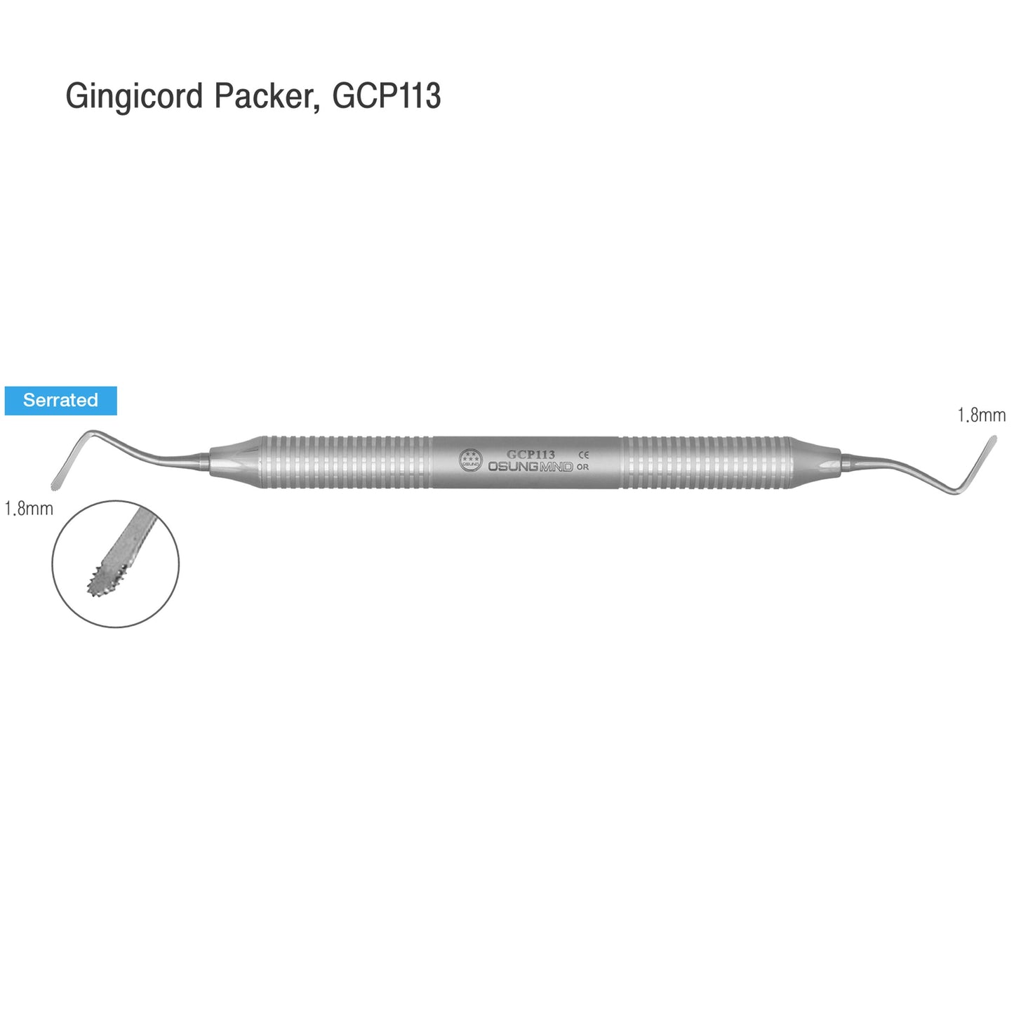 Osung 1.8mm Dental Gingival Cord Packer Serrated Premium -GCP113 - Osung USA